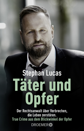 Täter und Opfer von Lucas,  Stephan