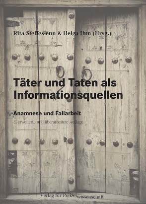 Täter und Taten als Informationsquellen von Ihm,  Helga, Steffes-enn,  Rita