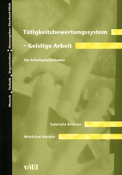 Tätigkeitsbewertungssystem – Geistige Arbeit von Hacker,  Winfred, Richter,  Gabriele