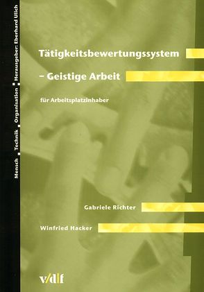 Tätigkeitsbewertungssystem – Geistige Arbeit von Hacker,  Winfred, Richter,  Gabriele