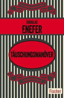 Täuschungsmanöver von Enefer,  Douglas, Schulz-Wenzel,  Margret