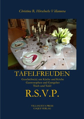 Tafelfreuden R.S.V.P. von Hirschochs-Villanueva,  Christina R.