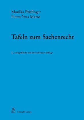 Tafeln zum Sachenrecht von Marro,  Pierre-Yves, Pfaffinger,  Monika