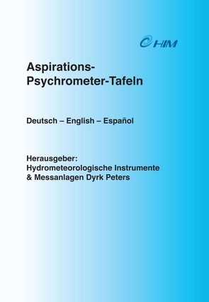 Tafeln zum Sättigungsdampfdruck über Eis und Wasser von Dyrk Peters,  Hydrometeorologische Instrumente und Messanlagen