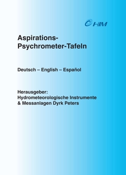 Tafeln zum Sättigungsdampfdruck über Eis und Wasser von Dyrk Peters,  Hydrometeorologische Instrumente und Messanlagen