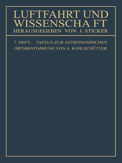 Tafeln zur astronomischen Ortsbestimmung von Kohlschütter,  Arnold