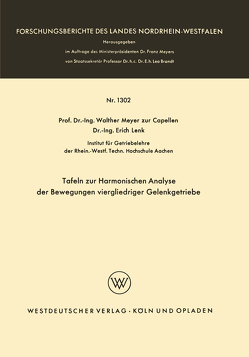 Tafeln zur Harmonischen Analyse der Bewegungen viergliedriger Gelenkgetriebe von Meyer zur Capellen,  Walther