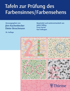 Tafeln zur Prüfung des Farbensinnes / Farbensehens von Broschmann,  Dieter, Kuchenbecker,  Jörn