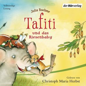 Tafiti und das Riesenbaby von Boehme,  Julia, Ginsbach,  Julia, Herbst,  Christoph Maria