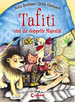 Tafiti und die doppelte Majestät von Boehme,  Julia, Ginsbach,  Julia