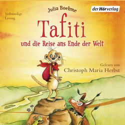 Tafiti und die Reise ans Ende der Welt von Boehme,  Julia, Herbst,  Christoph Maria