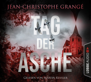 Tag der Asche von Grangé,  Jean-Christophe, Keßler,  Martin, Werner-Richter,  Ulrike