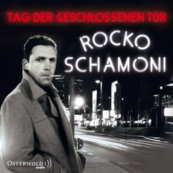 Tag der geschlossenen Tür von Schamoni,  Rocko