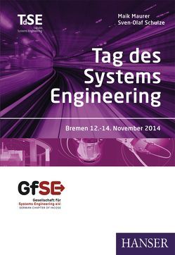 Tag des Systems Engineering von Maurer,  Maik, Schulze,  Sven-Olaf