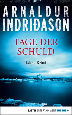 Tage der Schuld von Bürling,  Coletta, Indriðason,  Arnaldur