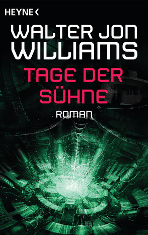 Tage der Sühne von Gruß,  Brigitte, Williams,  Walter Jon