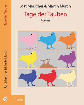 Tage der Tauben von Merscher,  Jost, Murch,  Martin