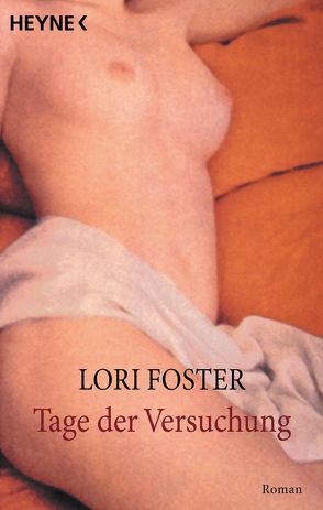 Tage der Versuchung von Foster,  Lori