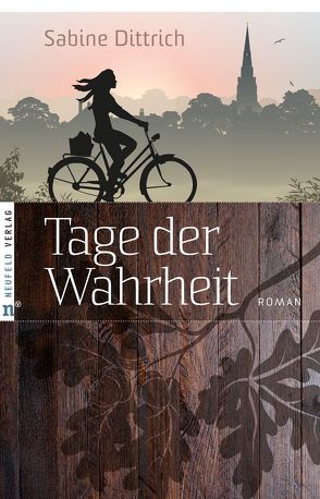 Tage der Wahrheit von Dittrich,  Sabine