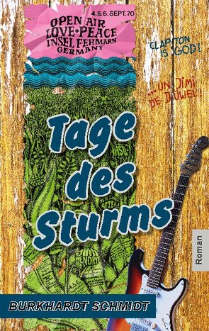 Tage des Sturms von Schmidt,  Burkhardt