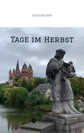 Tage im Herbst von Leeb,  Christian