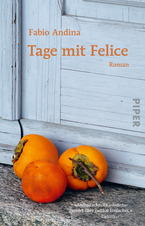 Tage mit Felice von Andina,  Fabio, Diemerling,  Karin