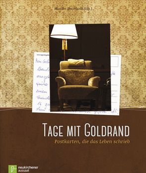 Tage mit Goldrand von Buchholz,  Martin, Carstens,  Thees