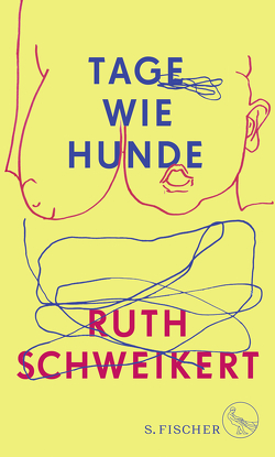 Tage wie Hunde von Schweikert,  Ruth