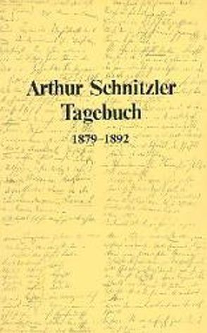 Tagebuch 1879-1931 / Tagebuch 1879-1931 von Schnitzler,  Arthur, Welzig,  Werner