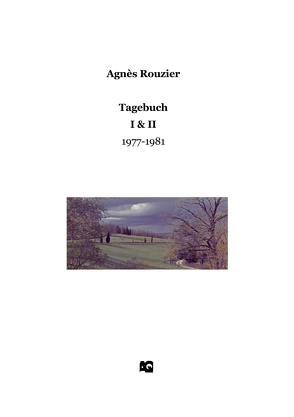 Tagebuch von Rouzier,  Agnès, Stegentritt,  Erwin