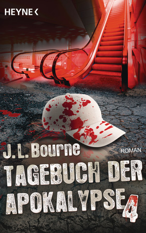 Tagebuch der Apokalypse 4 von Anker,  Wally, Bourne,  J.L.