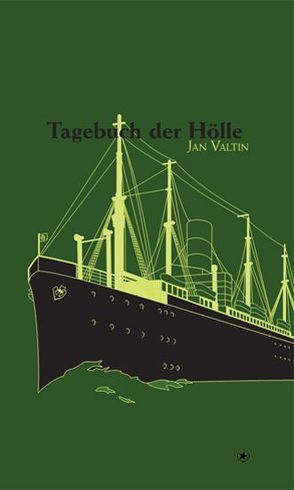 Tagebuch der Hölle von Valtin,  Jan