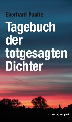 Tagebuch der totgesagten Dichter von Panitz,  Eberhard