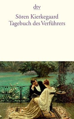 Tagebuch des Verführers von Fauteck,  Heinrich, Kierkegaard,  Soeren