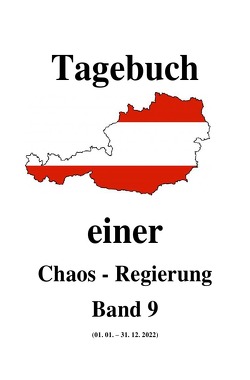 Tagebuch einer Chaos – Regierung / Tagebuch einer Chaos – Regierung Band 9 von Moser,  Friedrich