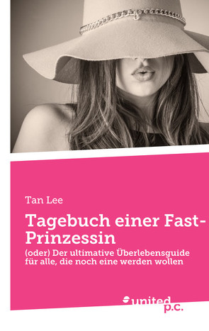 Tagebuch einer Fast-Prinzessin von Lee,  Tan