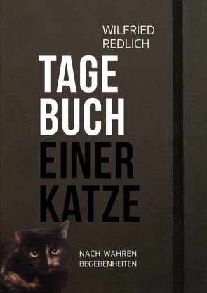 Tagebuch einer Katze von Redlich,  Wilfried