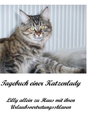 Tagebuch einer Katzenlady von Geith,  Ingrid