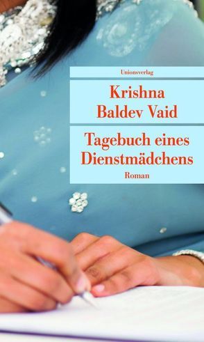 Tagebuch eines Dienstmädchens von Petersdorf,  Anna, Vaid,  Krishna Baldev