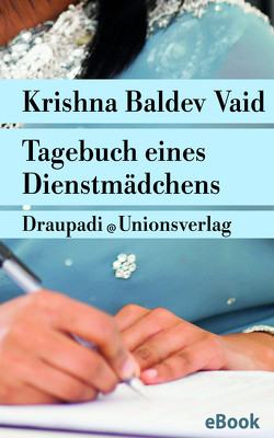 Tagebuch eines Dienstmädchens von Petersdorf,  Anna, Vaid,  Krishna Baldev