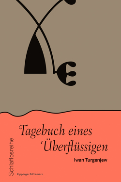 Tagebuch eines Überflüssigen von Turgenjew,  Iwan