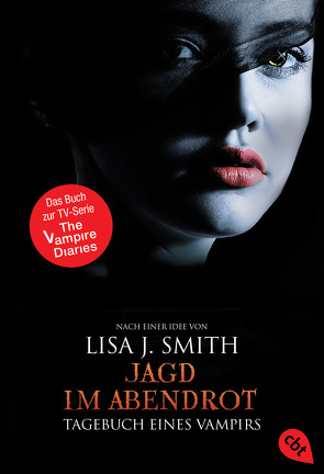 Tagebuch eines Vampirs – Jagd im Abendrot von Link,  Michaela, Smith,  Lisa J.