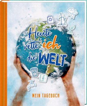 Eintragbuch – Heute rette ich die Welt