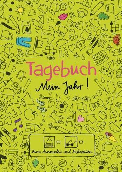 Tagebuch – Mein Jahr! von Ottermann,  Doro