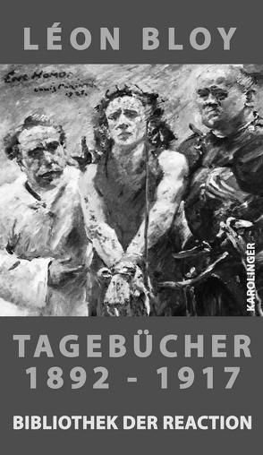 Tagebücher 1892-1917 von Bloy,  Léon, Weiss,  Peter