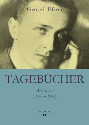Tagebücher von Efron,  Georgij, Marinelli-König,  Gertraud
