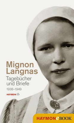 Tagebücher und Briefe 1938-1949 von Langnas,  Mignon, Schindel,  Robert