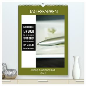 Tagesfarben – Poesie in Wort und Bild (hochwertiger Premium Wandkalender 2024 DIN A2 hoch), Kunstdruck in Hochglanz von Marten und Gudrun Schwibbe,  Martina