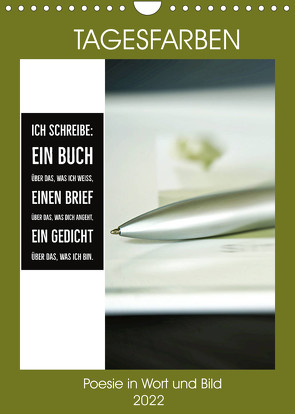 Tagesfarben – Poesie in Wort und Bild (Wandkalender 2022 DIN A4 hoch) von Marten und Gudrun Schwibbe,  Martina