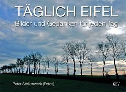 TÄGLICH EIFEL von Schüren,  Hermann J, Stollenwerk,  Peter